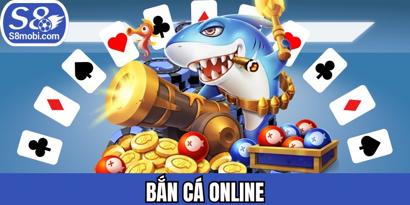 Bắn Cá Online