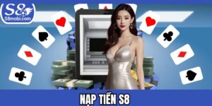 Nạp Tiền S8